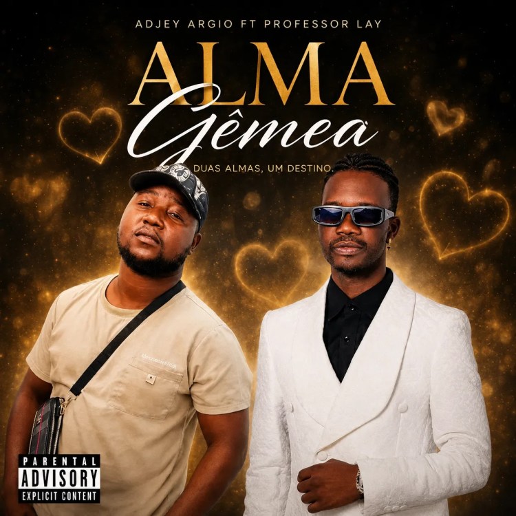 Adjey Argio Feat. Professor Lay – Alma Gêmea