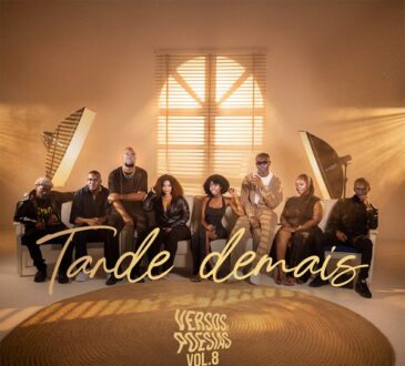 Black Spygo – Versos & Poesias #8: Tarde Demais (feat. Stefânia Leonel, Denilson L.A, Tamires Fernandes, Romel Vicente, Yuni Cuambe, Tykid, Viper Toy & Black Vision)