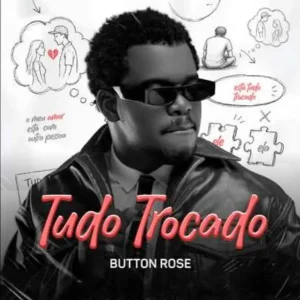 Button Rose – Tudo Trocado
