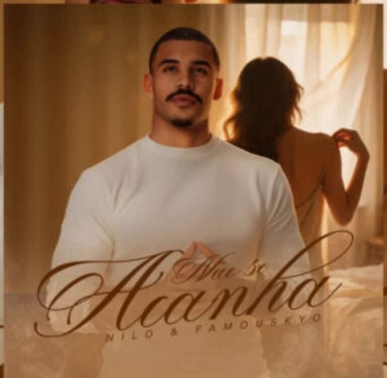 Nilo – Não Se Acanha (feat Famous Kyo)