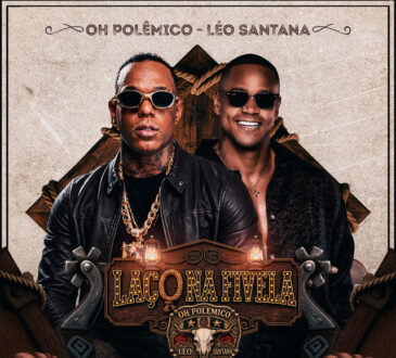 Oh Polêmico – Laço na Fivela (feat. Leo Santana)