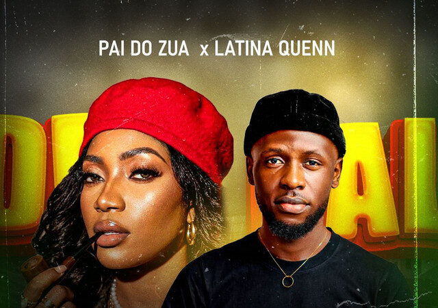 Pai Do Zua – Podem Falar (feat. Latina Queen)