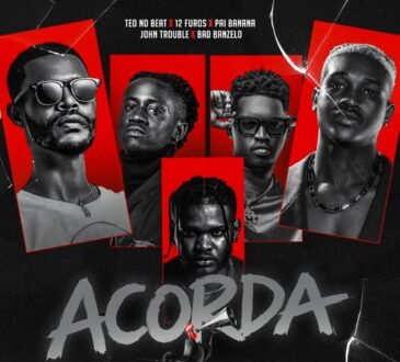 Teo No Beat – Acorda feat. 12 Furos, John Trouble, Pai Banana & Badibanzelo