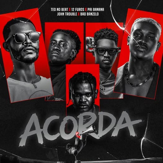 Teo No Beat – Acorda feat. 12 Furos, John Trouble, Pai Banana & Badibanzelo