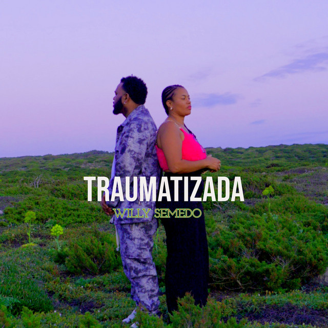 Willy Semedo – Traumatizada