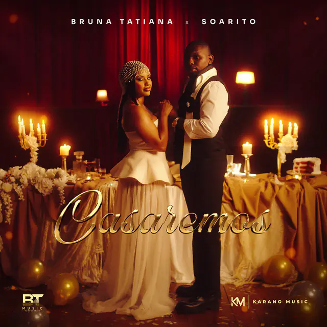 Bruna Tatiana – Casaremos (feat. Soarito)