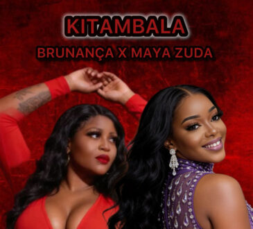 Brunança & Maya Zuda – Kitambala