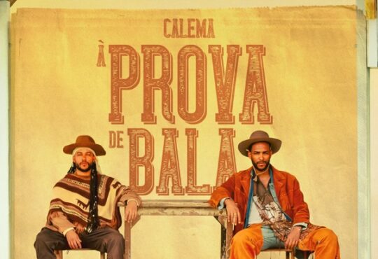 Calema – À Prova De Bala