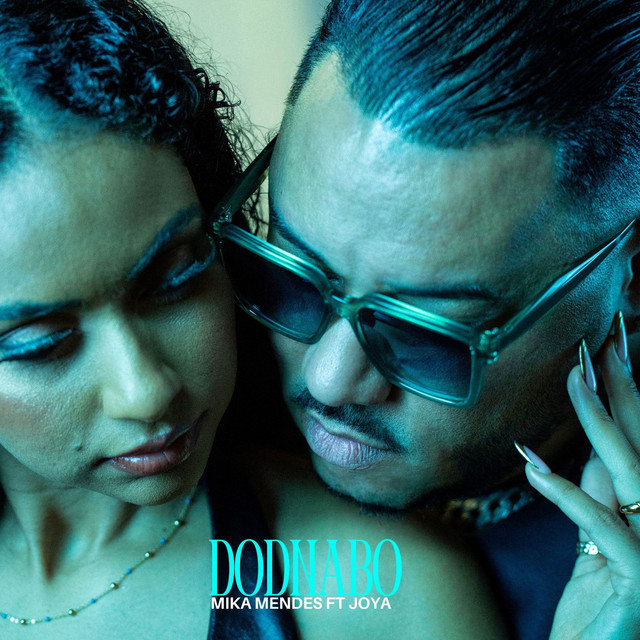 Mika Mendes – DODNABO (feat. Joya)