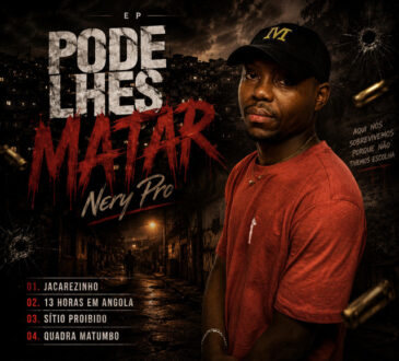 Nery Pro – Pode Matá-Los (EP)