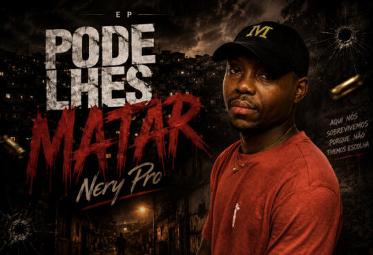Nery Pro – Pode Matá-Los (EP)