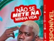 Ministro Do Adoço – Não Se Mete Na Minha Vida
