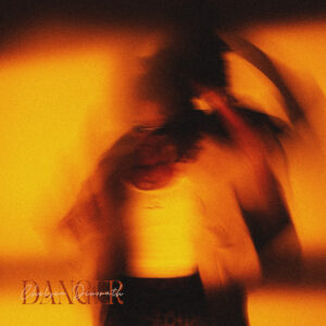 Danger