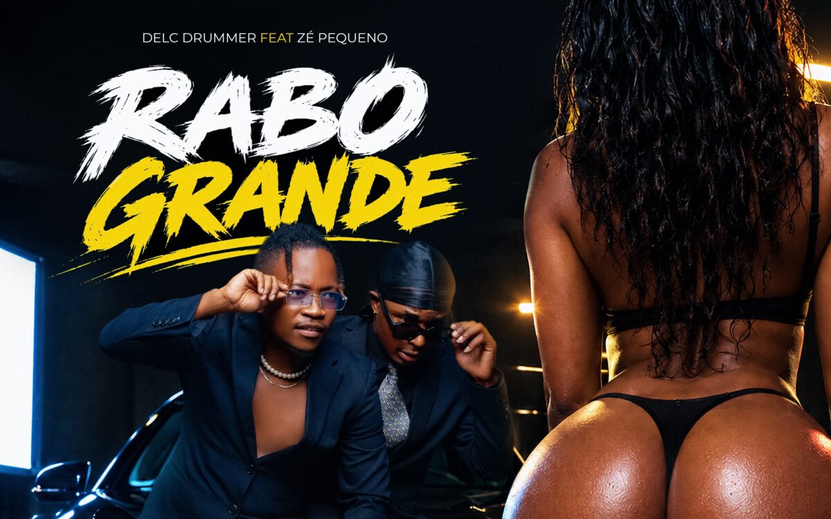 Delc Drummer Feat. Zé Pequeno – Rabo Grande
