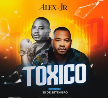 Alex Jr. – Tóxico