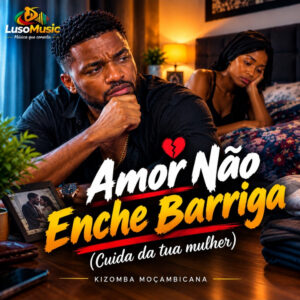 Amor Não Enche Barriga
