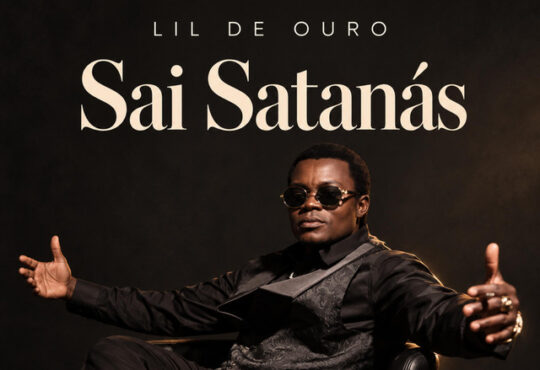 Lil de Ouro – Sai Satanás