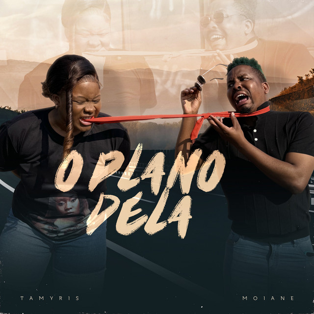 Tamyris Moiane – O Plano Dela