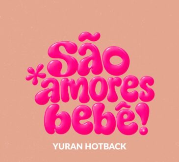 Yuran Hotback – São Amores Bebê