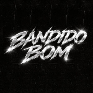 Bandido Bom