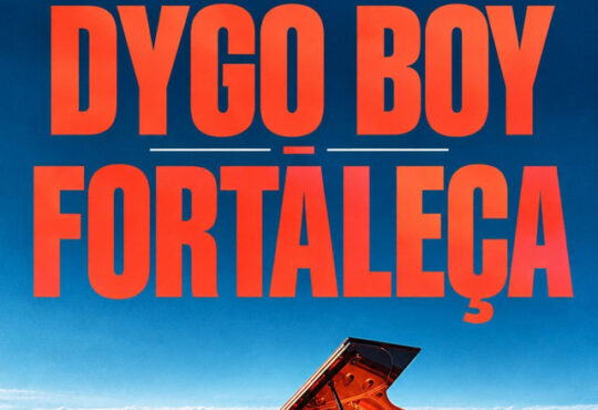Dygo Boy – Fortaleça