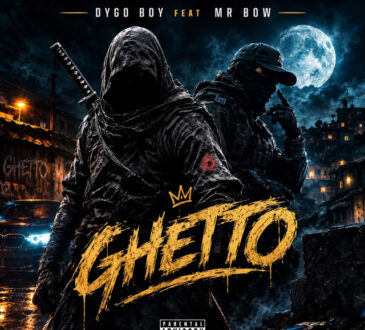 Dygo Boy – Ghetto (feat. Mr. Bow)