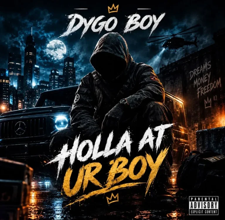 Dygo Boy – Holla At Ur Boy
