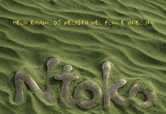 Helio Baiano – Ntoko (feat. DJ Nelasta & Ariel Pro)
