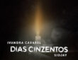 Ivandra Caxarel – Dias Cinzentos (feat. Sidjay) (Download Mp3)