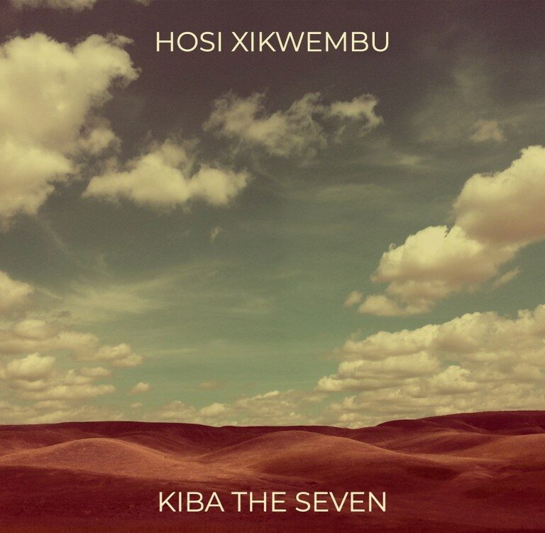 Kiba The Seven – Hosi Xikwembu